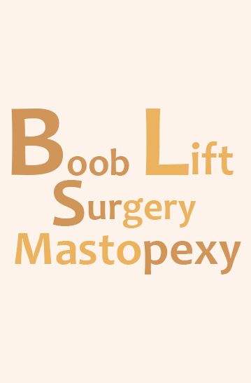 Boob Lift Surgery of Mastopexy